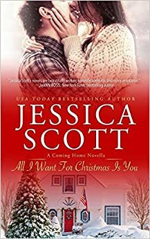 All I Want for Christmas Is You by Jessica Scott