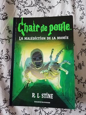 Chair de poule, Tome 1 : La malédiction de la momie by R.L. Stine