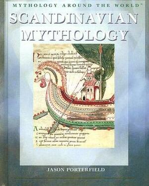 Scandinavian Mythology by Jason Porterfield