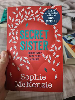 Secret sister by Sophie McKenzie