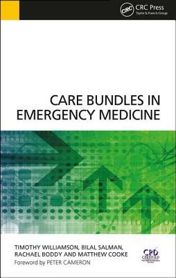 Care Bundles in Emergency Medicine by Timothy Williamson, Bilal Salman