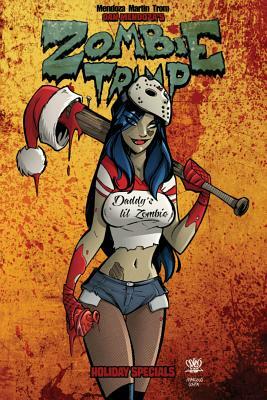 Zombie Tramp Does the Holidays by Dan Mendoza, Dean Rankine, Jason Martin