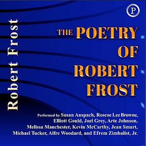 The Poetry of Robert Frost by Robert Frost