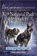 K-9 National Park Defenders/Yuletide Ransom/Holiday Rescue Countdown by Sharee Stover, Katy Lee