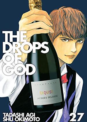 The Drops of God, Volume 27 by Shu Okimoto, Tadashi Agi