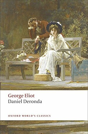 Daniel Deronda by George Eliot, Graham Handley