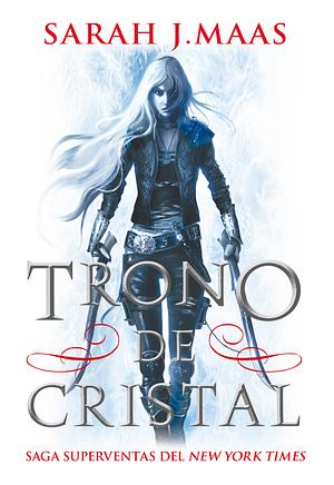 Trono de cristal by Sarah J. Maas