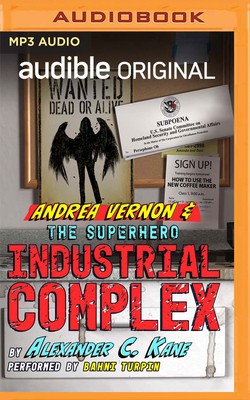 Andrea Vernon and the Superhero-Industrial Complex by Alexander C. Kane