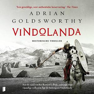 Vindolanda by Adrian Goldsworthy