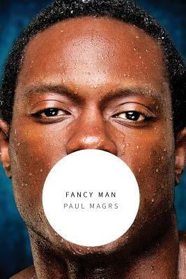 Fancy Man by Paul Magrs