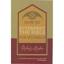 How to Interpret the Bible for Yourself by Richard L. Mayhue