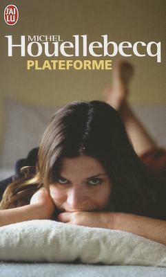 Platform by Michel Houellebecq