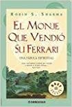 MONJE QUE VENDIO SU FERRARI, EL by Robin S. Sharma