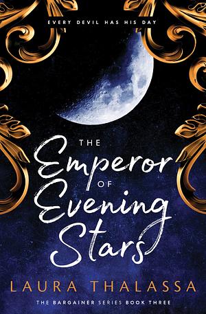 The Emperor of Evening Stars by Laura Thalassa