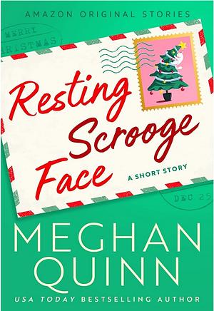 Resting Scrooge Face by Meghan Quinn