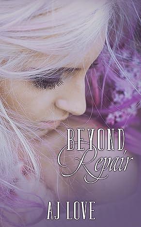 Beyond Repair by Annie Hughes