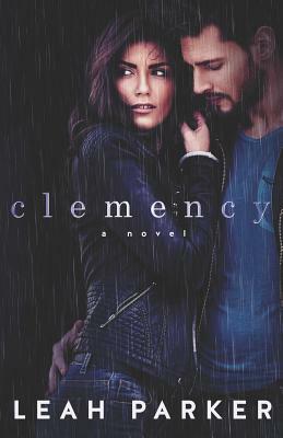 Clemency by Leah Parker