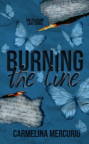 Burning the Line by Carmelina Mercurio
