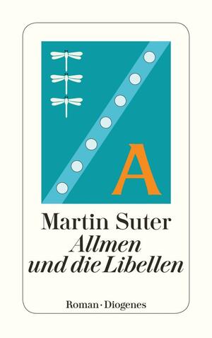 Allmen und die Libellen by Martin Suter