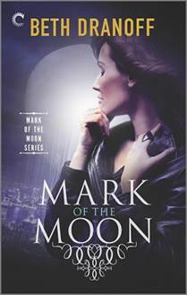 Mark of the Moon by Beth Dranoff