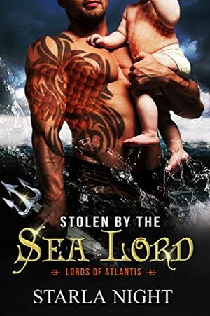 Stolen by the Sea Lord by Starla Night