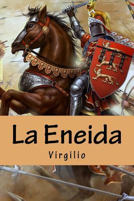 La Eneida by Virgilio