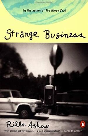Strange Business by Rilla Askew
