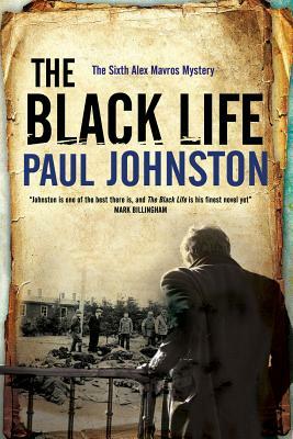 Black Life: A Novel of Jewish Collaborators in the Holocaust by Paul Johnston