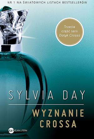 Wyznanie Crossa by Sylvia Day