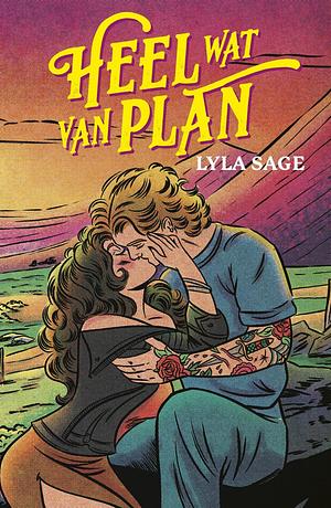 Heel wat van plan by Lyla Sage