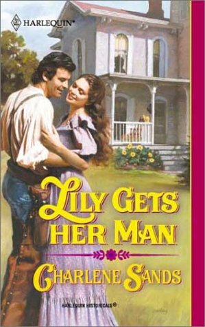 Lily Gets Her Man by Charlene Sands