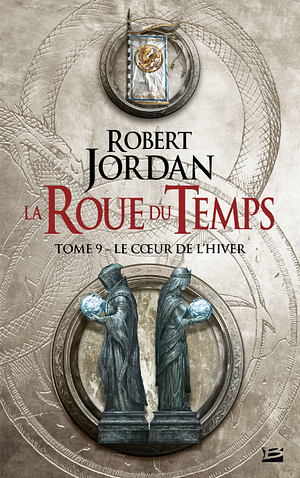 Le Cœur de l'hiver by Robert Jordan