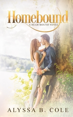 Homebound: A Soulmate Mark Romance by Alyssa B. Cole