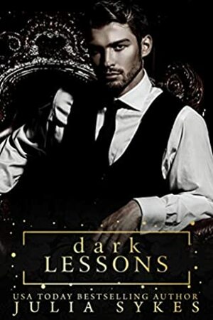Dark Lessons by Julia Sykes