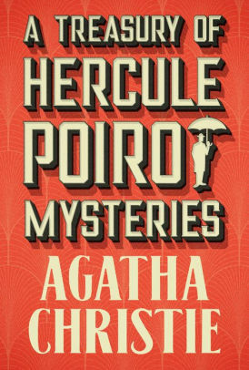 A Treasury of Hercule Poirot Mysteries by Agatha Christie