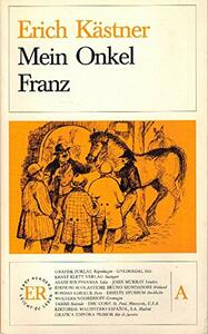 Mein Onkel Franz by Erich Kästner