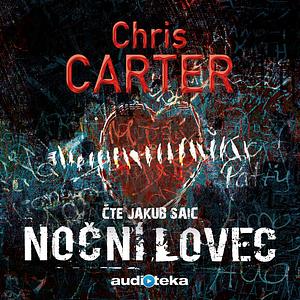 Noční lovec by Chris Carter