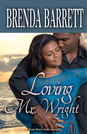 Loving Mr. Wright by Brenda Barrett