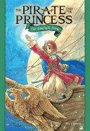 The Pirate and the Princess Volume 1: The Timelight Stone by Mio Chizuru