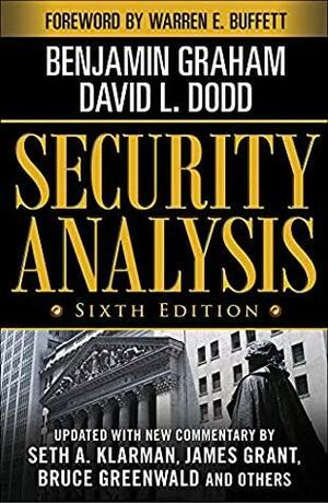 Security Analysis: Sixth Edition, Foreword by Warren Buffett (Security Analysis Prior Editions) by Benjamin Graham, McGraw-Hill Education by Benjamin Graham