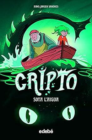 Cripto: Sota l'aigua by Hans Jørgen Sandnes