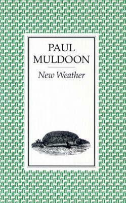 New Weather by Paul Muldoon