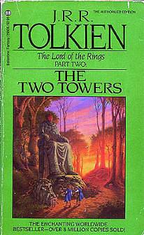 The Two Towers: Being the Second Part of The Lord of the Rings by J.R.R. Tolkien