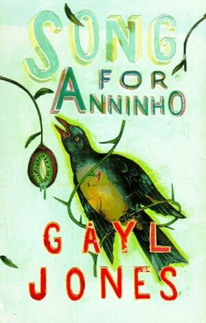 Song for Anninho by Gayl Jones