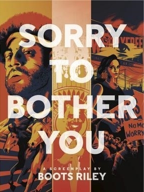 Sorry To Bother You by Boots Riley