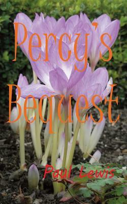 Percy's Bequest by Paul Lewis