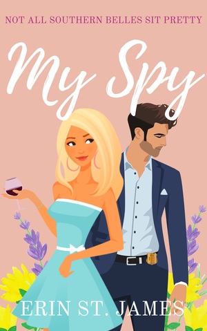 My Spy by Erin St. James