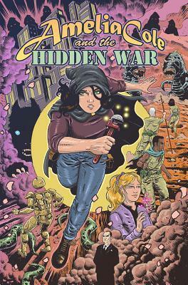 Amelia Cole and the Hidden War by Adam P. Knave, Nick Brokenshire, D.J. Kirkbride