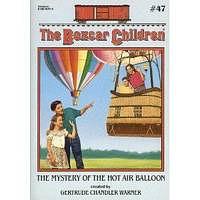 The Mystery Of The Hot Air Balloon by Gertrude Chandler Warner