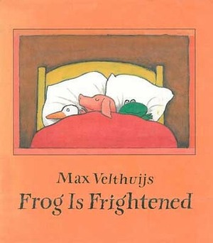 Frog is Frightened by Max Velthuijs